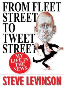 From Fleet Street to Tweet Street – My Life in the News