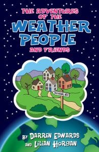 Adventures of the Weather People and their Friends