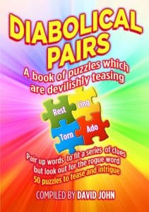 Diabolical Pairs: A Book of Puzzles which are Devilishly Teasing