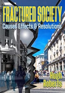 Fractured Society: Causes, Effects and Resolutions