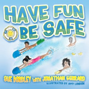 Have Fun, Be Safe