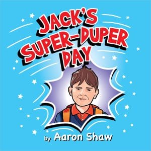 Jack’s Super Duper Day