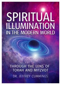 Spiritual Illumination in the Modern World Through the Lens of Torah & Mitzvot